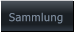 Sammlung Sammlung