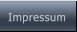 Impressum Impressum